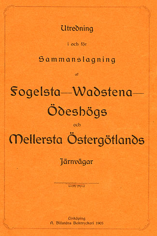 Utredning i och fr sammanslagning av Fogelsta - Wadstena - deshg och Mellersta stergtlands Jrnvgar